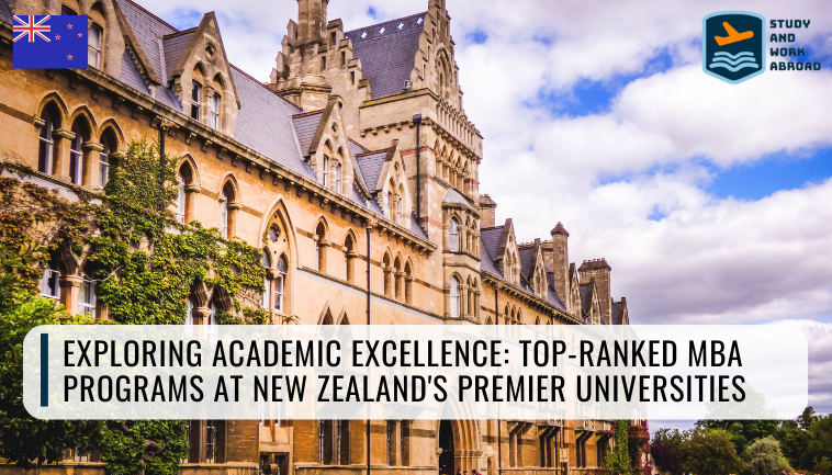 Exploring Academic Excellence: Top-Ranked MBA Programs at New Zealand’s Premier Universities