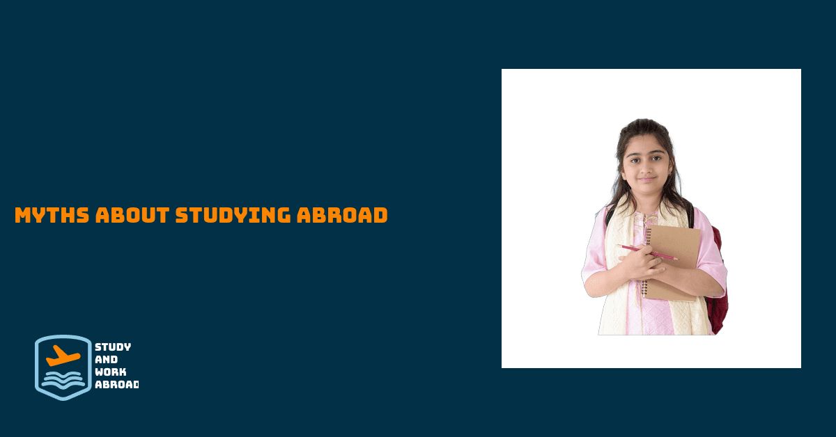 Myths about studying abroad