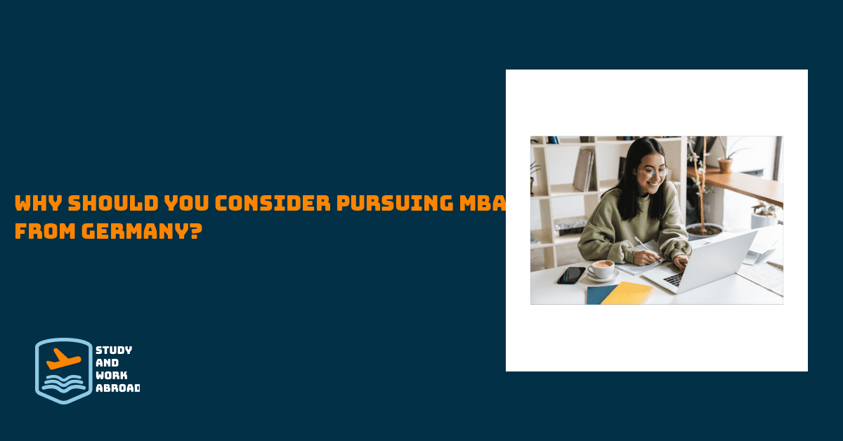 Why Should you Consider Pursuing MBA from Germany?